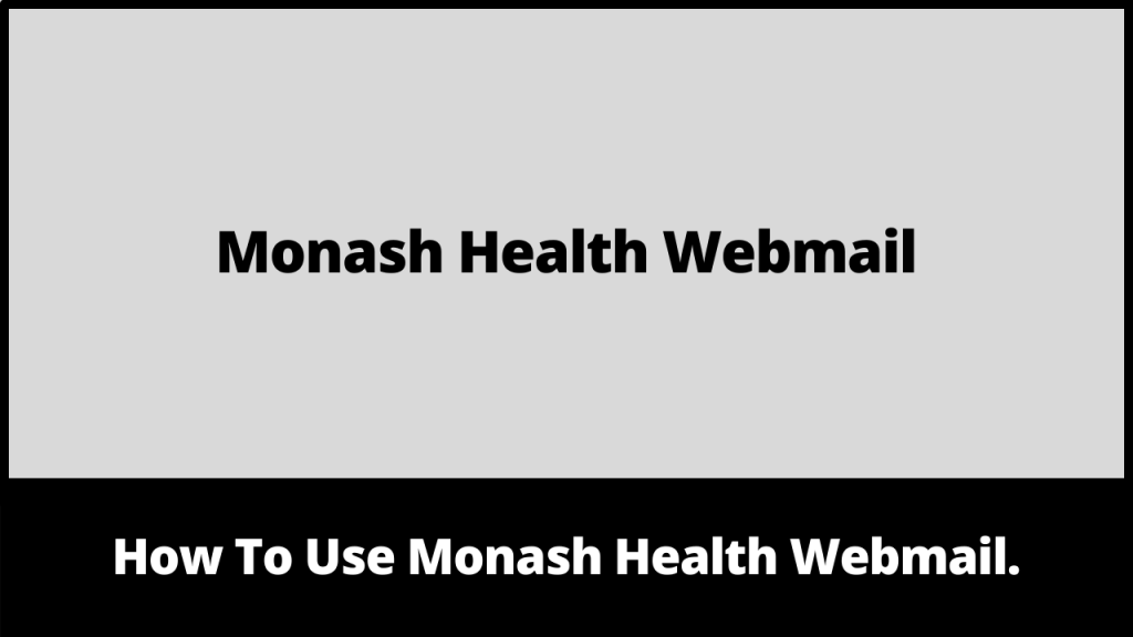 Monash Health Webmail